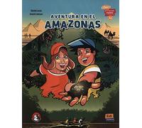 Aventura en el Amazonas: Comics para aprender espanol: 2