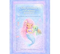 Aventura en el océano de colores: Las valientes aventuras de Lina en el gran mar