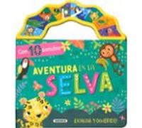 Aventura en la selva – Escucha y diviértete – Susaeta Ediciones