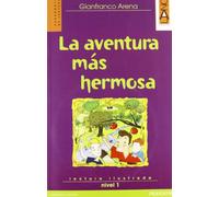 Aventura mas hermosa. Livello 1. Con CD Audio