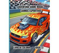 AVENTURA SOBRE RODAS: LIVRO DE COLORIR