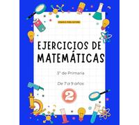 Aventuras de Lectura: Ejercicios de matemáticas para niños de 3º Primaria de 7 a 9 años Parte 2