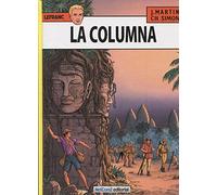 Aventuras de lefranc 14 la columna (LAS AVENTURAS DE LEFRANC)