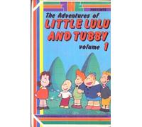 AVENTURAS DE LITTLE LULU Y TUBBY VOLUME 1