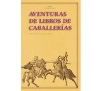 Aventuras de los libros de caballerías