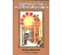 Aventuras De Pepe En El Museo Arqueologico