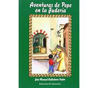 Aventuras De Pepe En La Judería