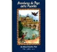 Aventuras De Pepe Entre Puentes