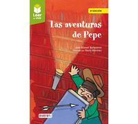 Aventuras de pepe: Rústica: 0 (Leer es vivir)