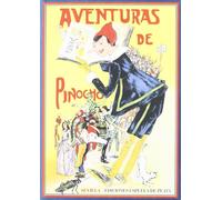 Aventuras De Pinocho: Historia De Un Muñeco De Madera