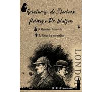 Aventuras de Sherlock Holmes e Dr. Watson - A sombra da Morte / A noiva de vermelho