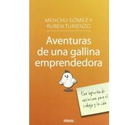 AVENTURAS DE UNA GALLINA EMPRENDEDORA: 00000 (VIVIR MEJOR EN EL TRABAJO)