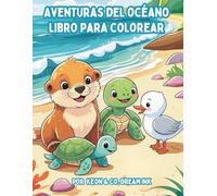 AVENTURAS DEL OCÉANO: Diviértete coloreando olas, burbujas y animalitos marinos. (Colección Descubre y Colorea)
