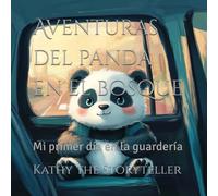 Aventuras del panda en el bosque: Mi primer día en la guardería