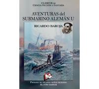 Aventuras del submarino alemán U: 460 (Libros Mablaz)