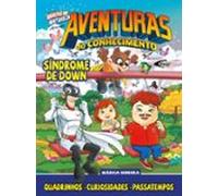 Aventuras Do Conhecimento - Síndrome De Down (ebook)