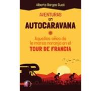 Aventuras En Autocaravana