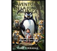 AVENTURAS EN LA JUNGLA MAGICA: Cuentos infantiles en español: Libro ilustrado para niños (En Español) (Spanish Edition) (Aventuras Magicas)