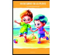 AVENTURAS EN LA PLAYA: Cuentos infantiles en español: Libro ilustrado para niños (En Español) (Spanish Edition) (Aventuras Magicas)