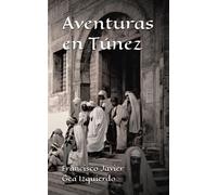 Aventuras en Túnez