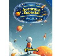 Aventuras espaciales para niños - Misiones increíbles entre planetas, cohetes y galaxias lejanas: Libro para colorear para niños de 4 a 8 años con ... el espacio - Dibujos grandes, líneas gruesas