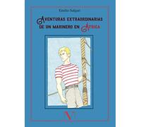 Aventuras extraordinarias de un marinero en África (Infantil-Juvenil)