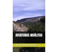 AVENTURAS INSÓLITAS