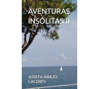 AVENTURAS INSÓLITAS II