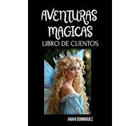 Aventuras Magicas: Libro de cuentos