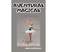 AVENTURAS MAGICAS (Libros para colorear)