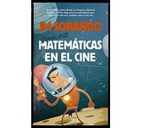 Aventuras Matemáticas En El Cine (Mathemática)
