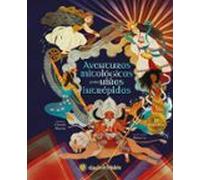 Aventuras Mitológicas Para Niñas Intrépidas