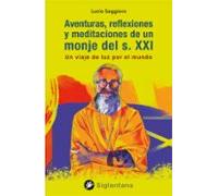 Aventuras Reflexiones Y Meditaciones De Un Monje Del S. Xxi