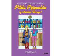 Aventuras y desventuras Pitita Pijigualda: (y Anodino Borrego)