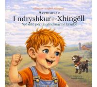 Aventurat e I ndryshkur dhe Xhingëll ( Albanian / English Bilingual) The Adventures of Rusty and Jungles: Një ditë për të qëndruar në këmbë One Stand Up Day