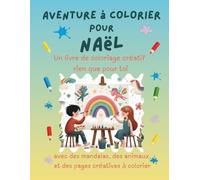 Aventure à colorier pour Naël: Livre de coloriage personnalisé pour enfants créatifs avec animaux, nature, mandalas & pages interactives | 32 pages de ... Naël (Aventures de coloriage personnalisées)