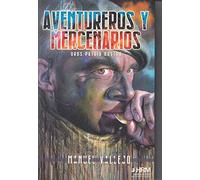 Aventureros Y Mercenarios