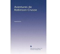 Aventures de Robinson Crusoe