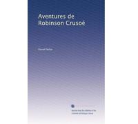 Aventures de Robinson Crusoé