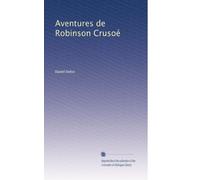 Aventures de Robinson Crusoé