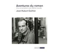 Aventures du roman: Une conversation avec Michel Jourde