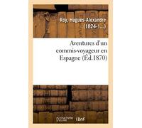 Aventures d'un commis-voyageur en Espagne