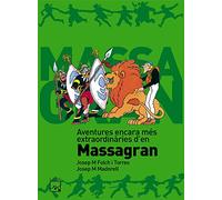 Aventures encara més extraordinàries d'en Massagran (Còmic Massagran)