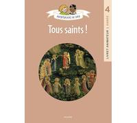 Aventuriers de Dieu - année 4 - Tous saints ! Document animateur