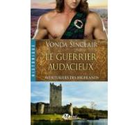 Aventuriers Des Highlands T4 : Le Guerrier Audacieux (ebook)