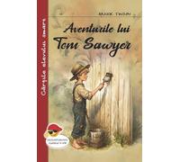 Aventurile lui Tom Sawyer - Mark Twain