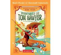 Aventurile lui Tom Sawyer - Mark Twain, Altea Villa, Niculescu Kids, Editie in limba romana