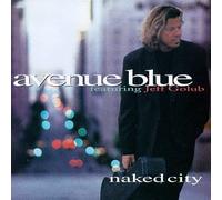Avenue Blue - Naked City by Avenue Blue (1996) Audio CD