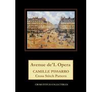 Avenue de L'Opera: Camille Pissarro Cross Stitch Pattern