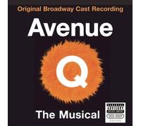 Avenue Q (2003 Original Broadway Cast) Cast Recording, Explicit Lyrics edition (2003) Audio CD